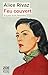 Feu couvert et autres écrits féministes by Alice Rivaz