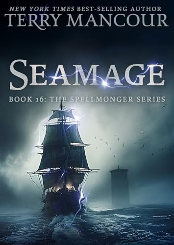 Seamage: Book 18 of the Spellmonger Series (Kindle Edition)