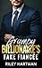 Grumpy Billionaire’s Fake F...