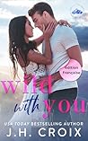 Book cover for Wild With You - Édition française (French Edition)