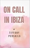 On Call In Ibiza