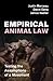 Empirical Animal Law: Testing the Assumptions of a Movement
