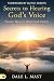Secrets to Hearing God’s Voice by Dale L. Mast