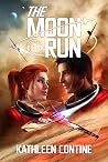 The Moon Run (The Moon Run #1)