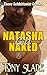 Natasha Gets Naked: Ebony E...