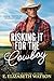 Risking it for the Cowboy by E. Elizabeth Watson