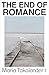 The End of Romance