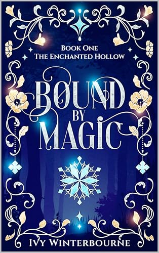 Bound by Magic (The Enchanted Hollow Book 1)
