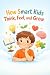 Skills Smart Kids Learn Ear...