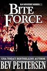 BITE FORCE (K-9 Mystery Series Book 7)