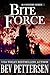 BITE FORCE (K-9 Mystery Series Book 7)