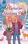 A Curse for Christmas Past: A Novel