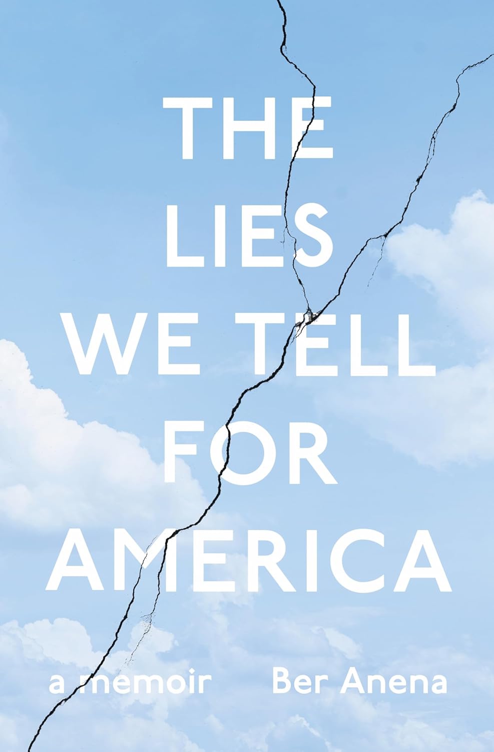 The Lies We Tell for America: A Memoir