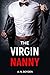 The Virgin Nanny (The Nanny...