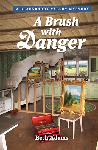 A Brush with Danger (Mysteries of Blackberry Valley Book 12)