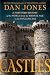 Castles: A Fortified History of the World