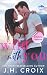 Wild With You - Edizione italiana (Light My Fire Series - Edizione italiana Vol. 1) (Italian Edition)