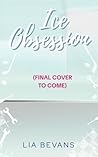 Ice Obsession: Br...