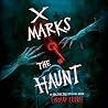 X Marks the Haunt
