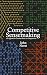 Competitive Sensemaking: An...