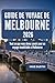 Guide de voyage de Melbourne 2026 by Mike Dustin