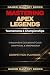 MASTERING APEX LEGENDS: The...