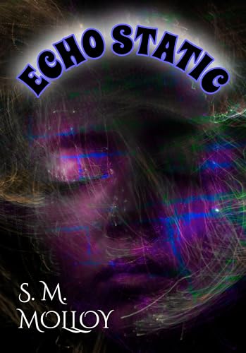 Echo Static (Dystopian Planets)