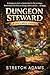 Dungeon Steward | The Quite Victory: A Cozy LitRPG Fantasy | 1st Book in Series