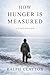 How Hunger Is Measured: A Childhood: A Novel of Temporary Arrangements (The Temporary Arrangements Series Book 3)