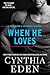 When He Loves by Cynthia Eden