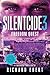 Silentcide 3: Freedom Quest