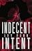 Indecent Intent
