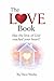 The LOVE Book: Has the love...