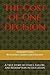 The Cost of One Decision: A...