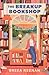 The Breakup Bookshop by Breea Keenan The Breakup Bookshop by Breea Keenan