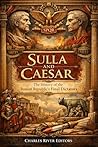 Sulla and Caesar:...