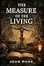The Measure Of The Living