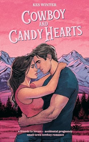 Cowboy and Candy Hearts (Kindle Edition)