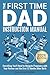 The First Time Dad Instruct...