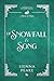 Of Snowfall and Song: A Ret...