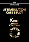 King Who Lives Everything - AI Translation Case Study