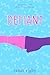 Defiant: Dryden High Series