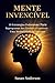 Mente Invencível: 15 Estrat...