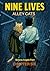 NINE LIVES - Chapter Six of...