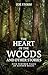 The Heart of the Woods and ...