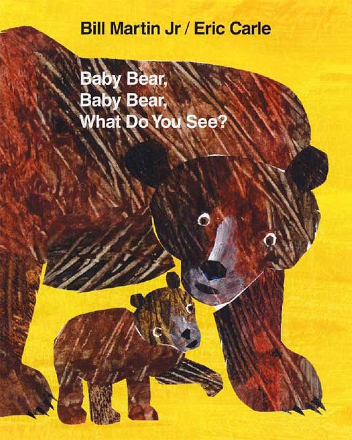 Baby Bear, Baby Bear, What Do You See? (Hardcover)