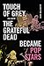 Touch of Grey, or How the Grateful Dead Became Pop Stars