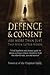 Defence and Consent by Veronica Chapman