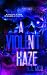 A Violent Haze: Book two: A Dark Erotic Paranormal Romance series (The Violent Hours 2)