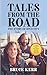 TALES FROM THE ROAD by Bruce Kerr